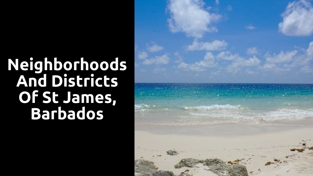 Neighborhoods and Districts of St James, Barbados