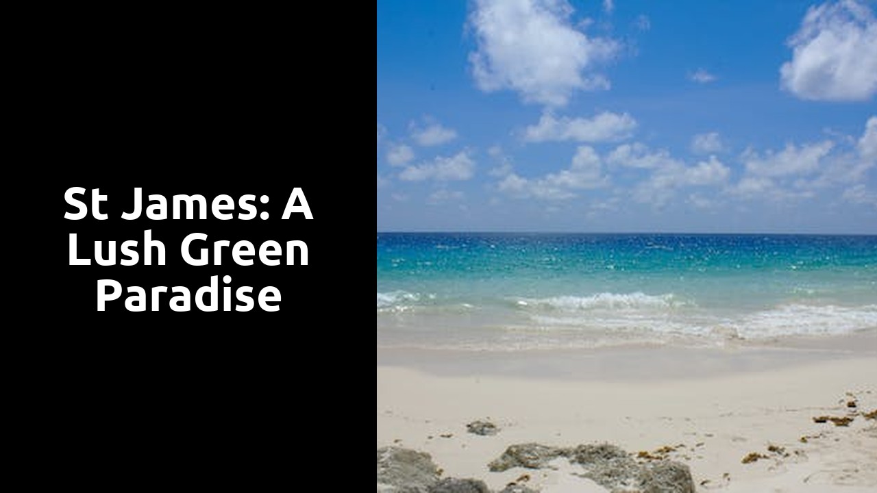 St James: A Lush Green Paradise
