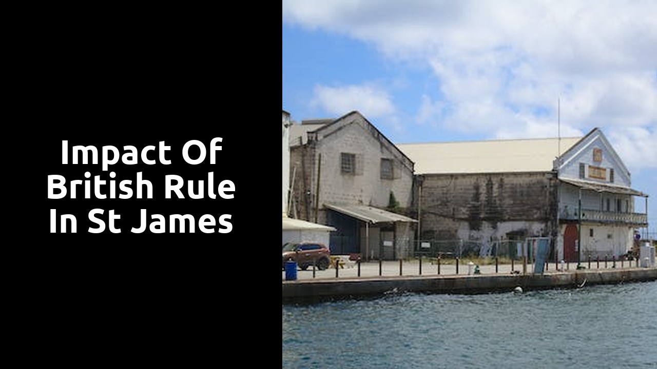 Impact of British Rule in St James