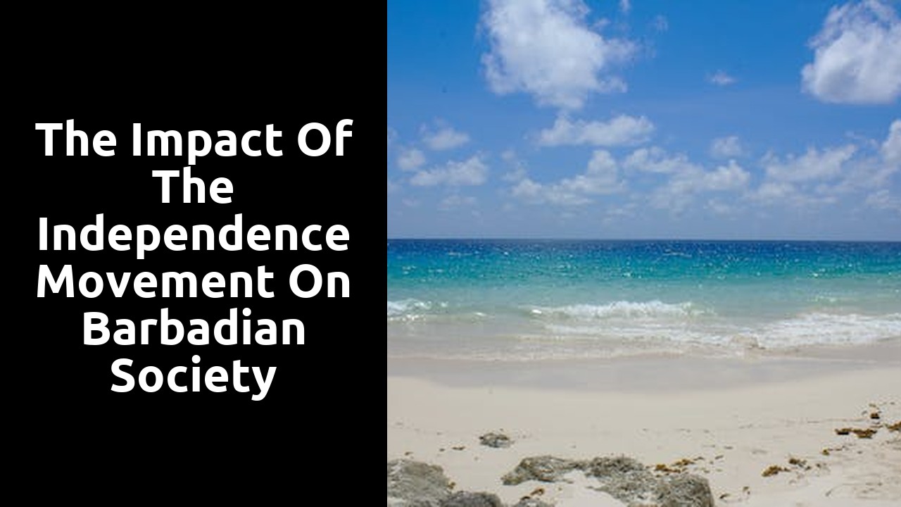 The Impact of the Independence Movement on Barbadian Society