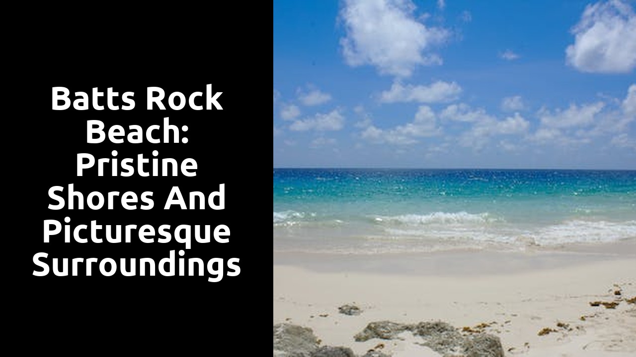 Batts Rock Beach: Pristine Shores and Picturesque Surroundings