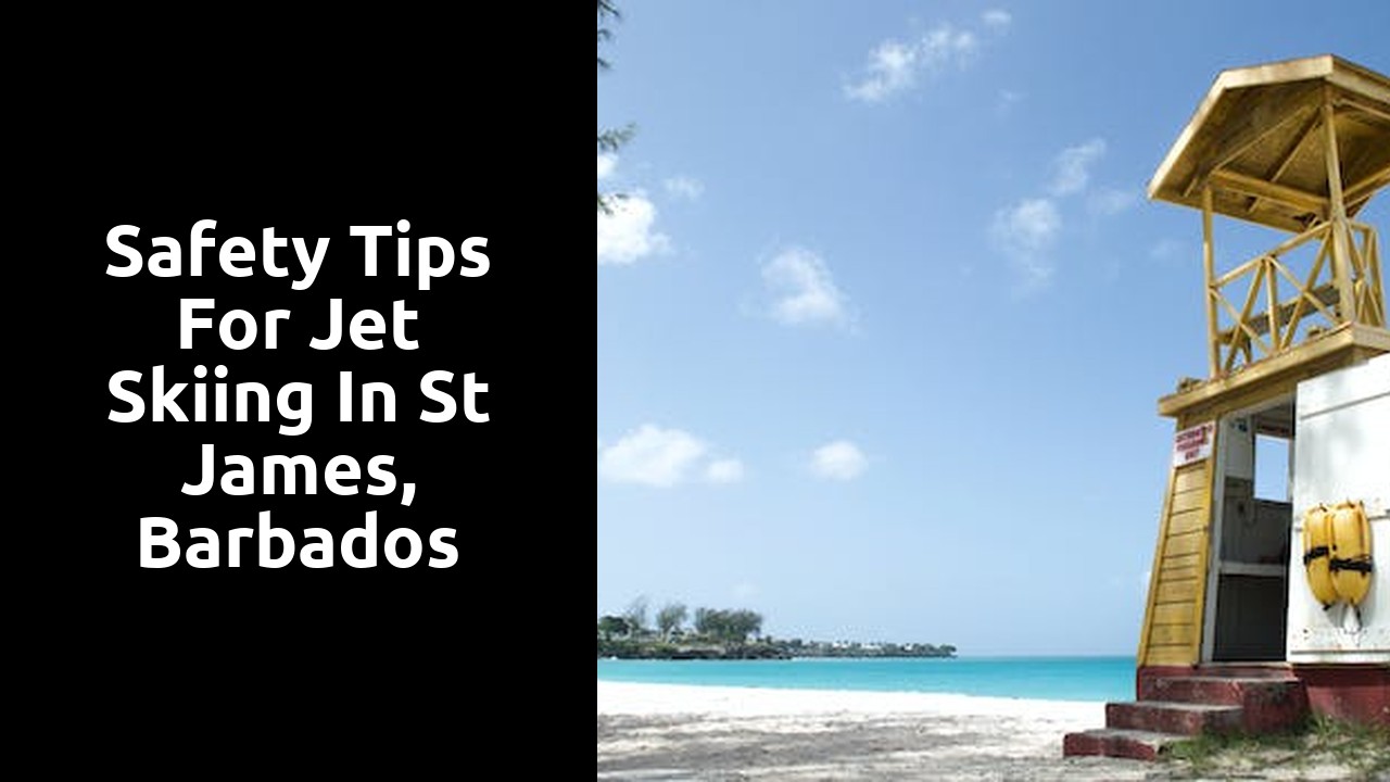 Safety Tips for Jet Skiing in St James, Barbados